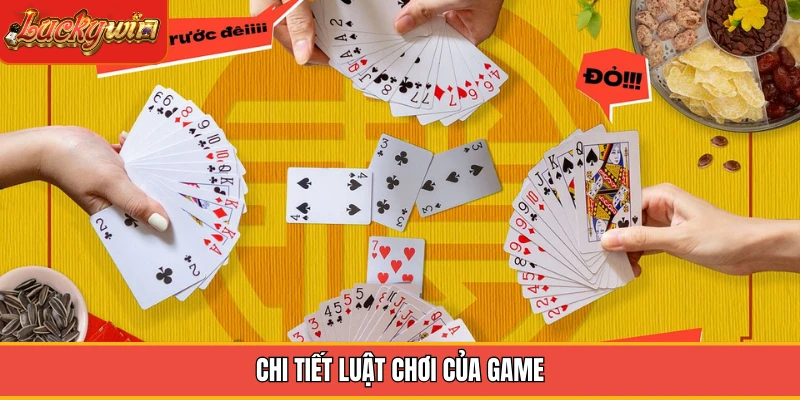 Chi tiết luật chơi của game Chi tiết luật chơi của game